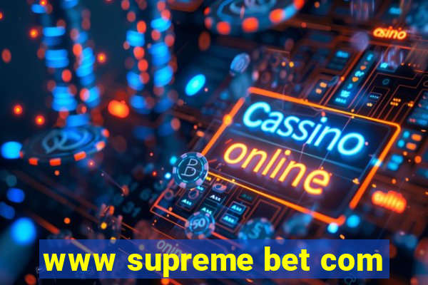 www supreme bet com